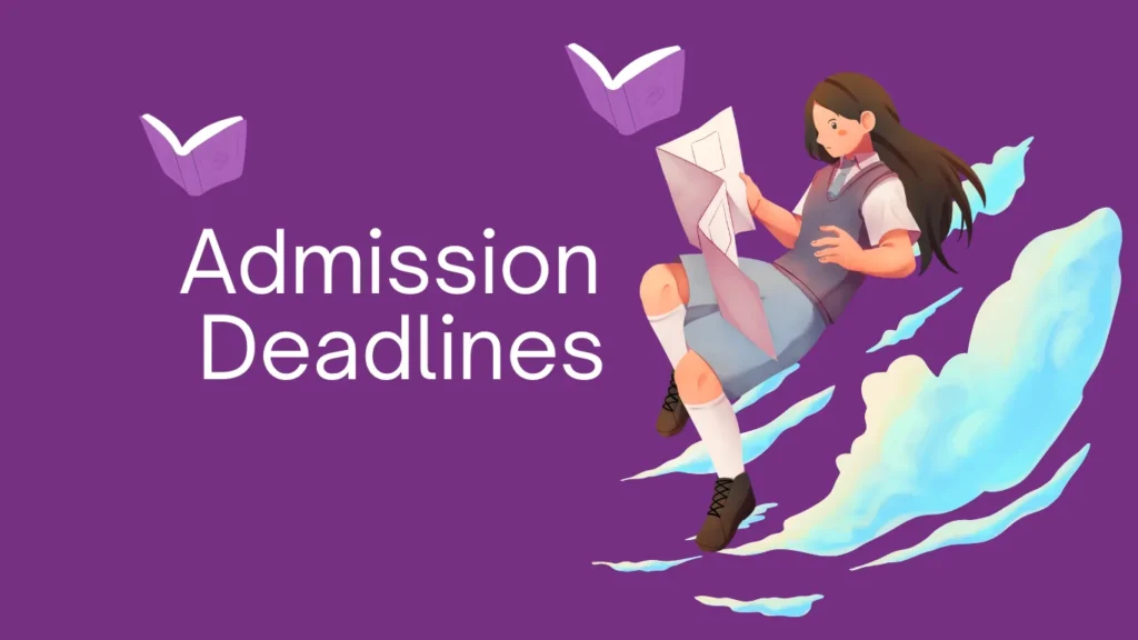 Admission Deadlines
